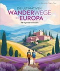Cover: Die ultimativen Wanderwege in Europa - Bruckmann Verlag