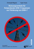 Cover: Nutzungsverbote f&uuml;r freiwerdende UKW-Frequenzen zur F&ouml;rderung von DAB+? - dco-Verlag