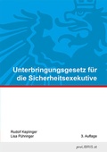 Cover: Unterbringungsgesetz f&uuml;r die Sicherheitsexekutive - Pro Libris Verlagsgesellschaft