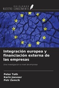 Cover: Integraci&oacute;n europea y financiaci&oacute;n externa de las empresas - Ediciones Nuestro Conocimiento
