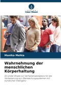 Cover: Wahrnehmung der menschlichen Koerperhaltung - Verlag Unser Wissen