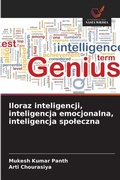 Cover: Iloraz inteligencji, inteligencja emocjonalna, inteligencja spoleczna - Wydawnictwo Nasza Wiedza