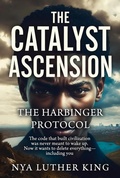 Cover: The Catalyst Ascension (The Catalyst Code, #6) - Poverty Eradication Trust ( Triple ISO )