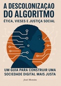 Cover: A Descoloniza&ccedil;&atilde;o do Algoritmo - Bookmundo