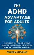 Cover: The ADHD Advantage for Adults - Authors Crib