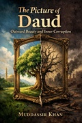Cover: The Picture of Daud: Outward Beauty and Inner Corruption (Classics Reimagined, #3) - Muddassir Khan