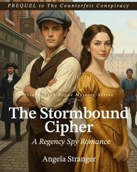 Enlarge image Cover: The Stormbound Cipher - Prequel to The Counterfeit Conspiracy - Angela Stranger