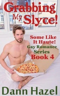 Cover: Grabbing My Slyce! - The Original Press, LLC
