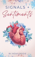Cover: Signals + Sentiments - Highly Caffeinated Art