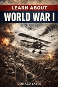 Cover: Learn about World War I - Donald Yates