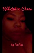 Cover: Addicted to chaos - Nic Nac
