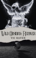 Cover: Wild Obsidian: Recover - Vic Raven