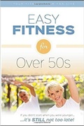 Cover: Easy Fitness For Over 50s - Xania Books
