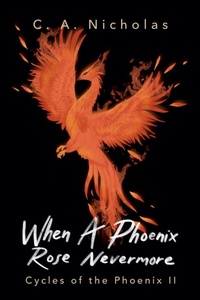 Enlarge image Cover: When a Phoenix Rose Nevermore - Story Lovers Press LLC