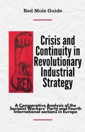 Cover: Crisis and Continuity in Revolutionary Industrial Strategy (Red Mole Guides, #1) - Red Mole