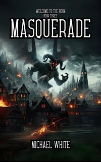 Enlarge image Cover: Welcome to The Rook Book3: Masquerade - Eighth Day Publishing