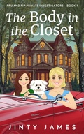 Cover: The Body in the Closet (Pru and Pip Private Investigators, #1) - Jinty James