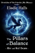Cover: The Pillars of Balance - Rice and Red Beans (Chronicles of the Triarchs: The Phoenix, #2) - Elodie Halls