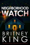 Cover: Neighborhood Watch: A Psychological Thriller - Hot Banana Press