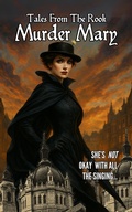 Cover: Tales From The Rook: Murder Mary - Eighth Day Publishing