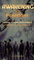 Cover: Awakening to Freedom: Dismantling Corruption and Oppression Through Unity and Truth - Jessie Reid