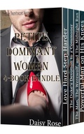 Cover: Petite Dominant Women 4-Book-Bundle - Daisy Rose