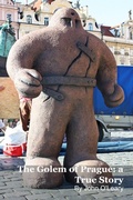 Cover: The Golem of Prague: a True Story - Mark Kelly