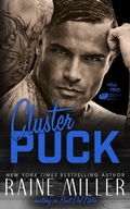Cover: Clusterpuck (Vegas Crush, #9) - Raine Miller Romance