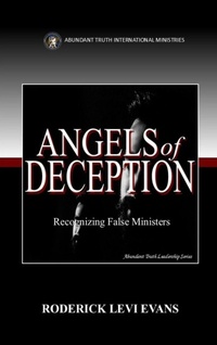 Enlarge image Cover: Angels of Deception - Abundant Truth Leadership Series