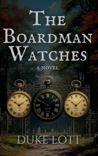 Enlarge image Cover: The Boardman Watches - Duke Lott Enterprises
