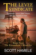Cover: The Levee Syndicate - Schuyler & Sons Publishing