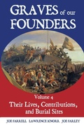 Cover: Graves of Our Founders Volume 4 - Sunbury Press, Inc.