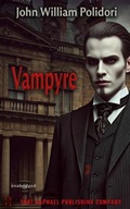Cover: The Vampyre - Unabridged - Ft. Raphael Publishing Company