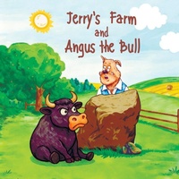 Enlarge image Cover: Jerry's Farm and Angus the Bull - Staten House