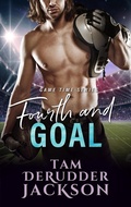 Cover: Fourth and Goal (Game Time Series) - Tam DeRudder Jackson