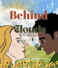 Enlarge image Cover: Behind the Clouds - Abigail G. Thompson