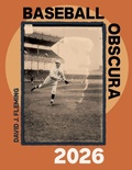 Cover: Baseball Obscura 2026 - Baseball Obscura