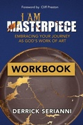Cover: I AM MASTERPIECE WORKBOOK - I Am Masterpiece