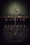 Cover: Rooted in Silence - Harbor & Stone Press