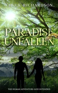 Cover: Paradise Unfallen - Robert C. Richardson
