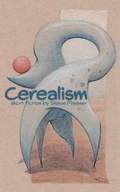 Cover: Cerealism - Roadside Press