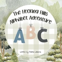 Enlarge image Cover: The Hocking Hills Alphabet Adventure - AW Books, LLC