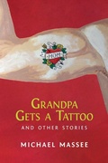 Cover: Grandpa Gets a Tattoo and Other Stories - Bachsez Press