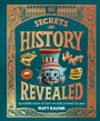 Cover: The Secrets of History Revealed - Dorling Kindersley Ltd