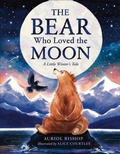 Cover: The Bear Who Loved the Moon - Dorling Kindersley Ltd