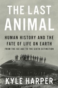 Cover: The Last Animal - Princeton University Press