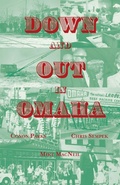 Cover: Down and Out in Omaha - Brave Dog Dead Dog Art Works