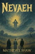 Cover: Nevaeh: The Story of The Lost - A Psychological Mystery About Faith, Deception, and the Truth Behind the Afterlife (The Throne Epic Mysteries, #1) - Twisted Storylines Publishing