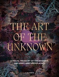 Cover: The Art of the Unknown - Frances Lincoln