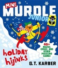 Cover: Mini Murdle Junior: Holiday Hijinks - Souvenir Press Ltd